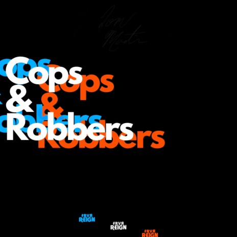 Cops & Robbers | Boomplay Music