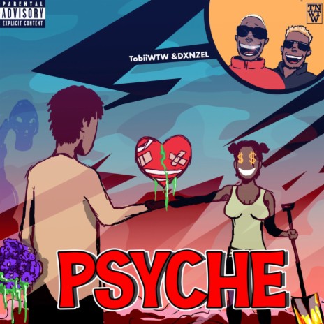 Psyche ft. Tobii WTW & DXNZEL | Boomplay Music