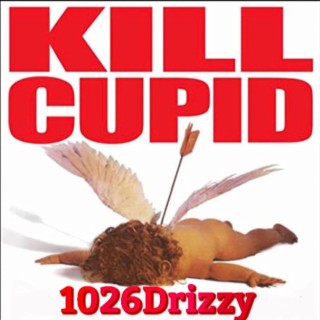 Kill Cupid