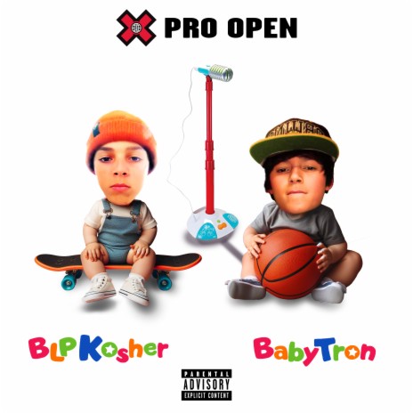 Pro Open (with BabyTron) | Boomplay Music