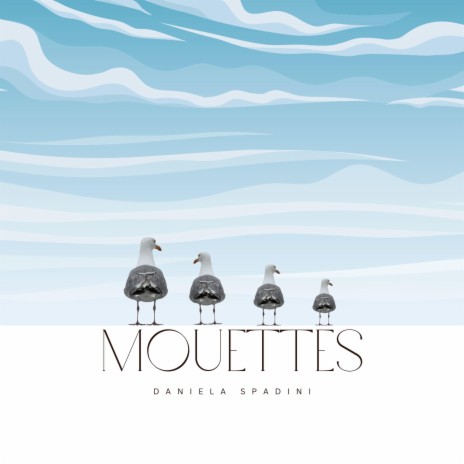 Mouettes | Boomplay Music