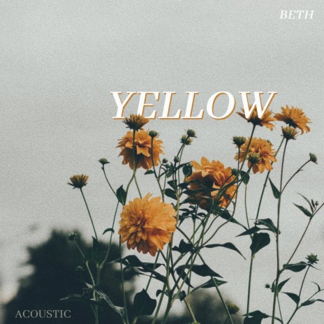 Yellow (Acoustic) | Boomplay Music