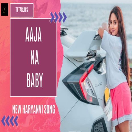 Aaja na Baby | Boomplay Music