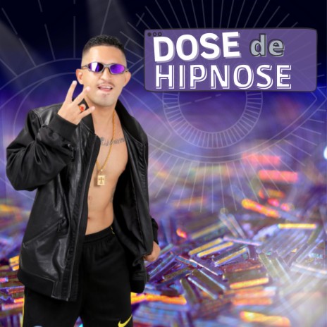 Dose de Hipnose | Boomplay Music