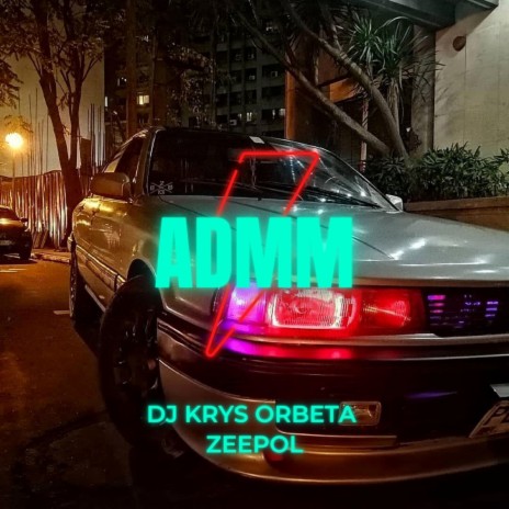 ADMM (All Day Making Music) [feat. Zeepol] | Boomplay Music