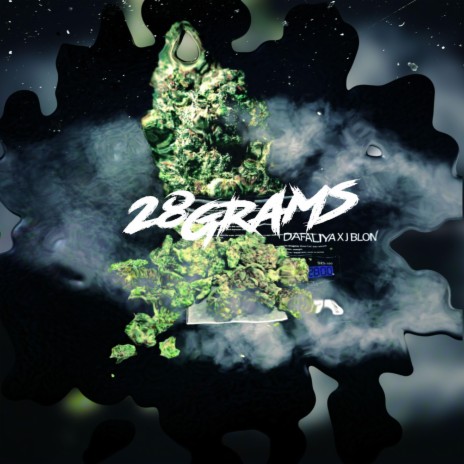 28 Grams ft. Dafaliya | Boomplay Music