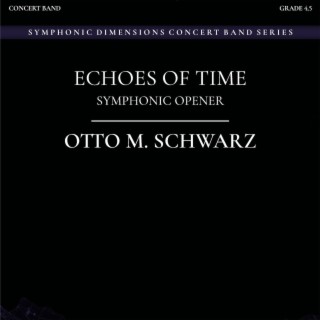 ECHOES OF TIME (Symphonic Opener)