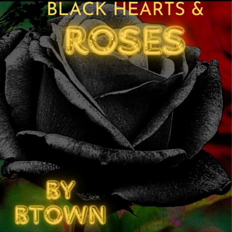 Black Hearts & Roses | Boomplay Music