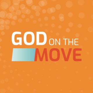 Coming Soon: God on the Move Podcast Trailer 1