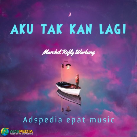 AKU TAK KAN LAGI | Boomplay Music