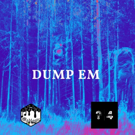Dump Em