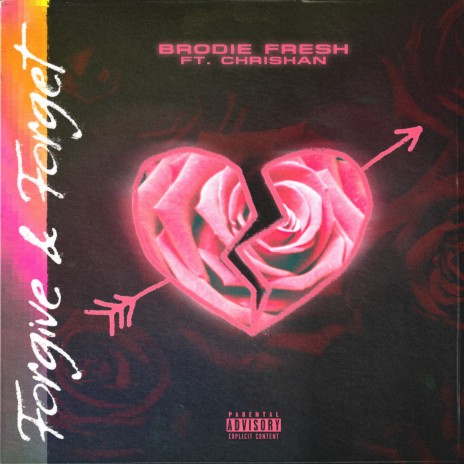 Forgive & Forget ft. Chrishan | Boomplay Music