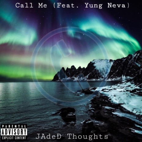 Call Me ft. Yung Neva | Boomplay Music