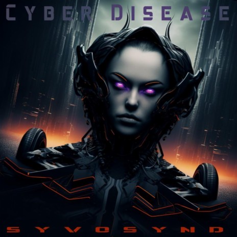Cyber Disease | Boomplay Music