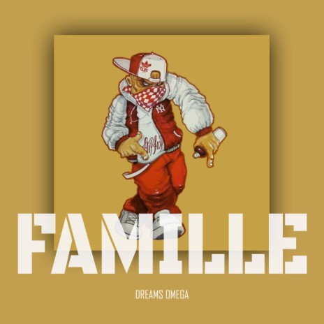FAMILLE | Boomplay Music