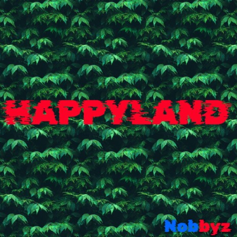 Happyland | Boomplay Music