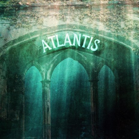Atlantis Part V (Outro)