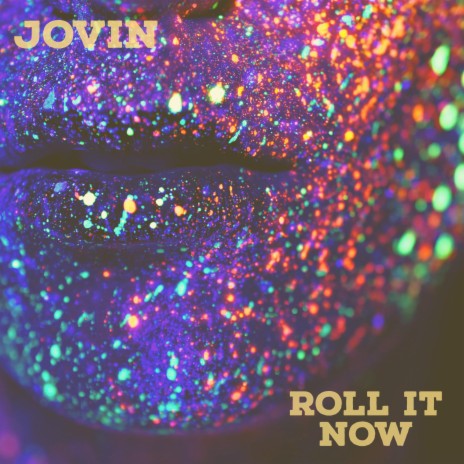 Roll it now | Boomplay Music