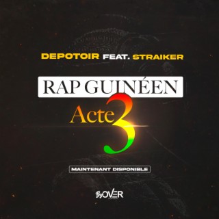 Rap Guinéen Act 3