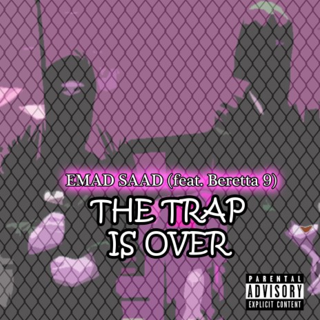 The Trap is Over | Boomplay Music