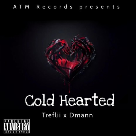 Cold Hearted ft. Dmann