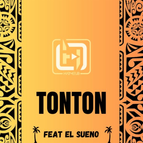Tonton ft. El Sueno | Boomplay Music