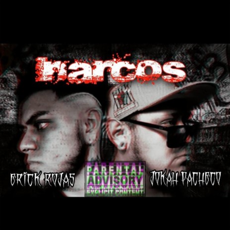 Narcos ft. Erick Rojas | Boomplay Music