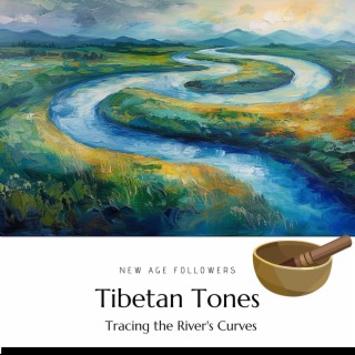Tibetan Tones Tracing the River's Curves