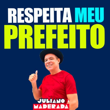 Respeita Meu Prefeito | Boomplay Music