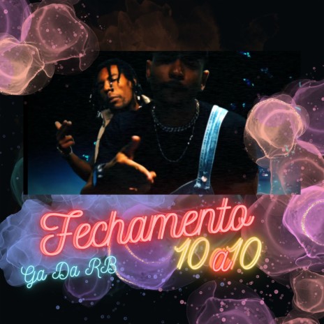 Fechamento 10a10 | Boomplay Music