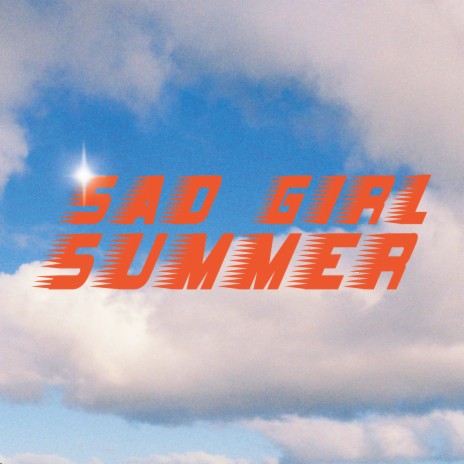 Sad Girl Summer | Boomplay Music