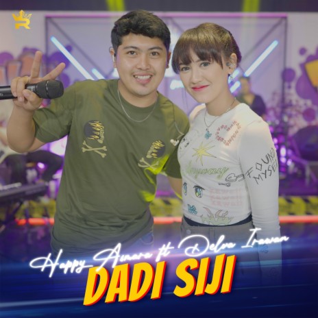 Dadi Siji ft. Delva irawan | Boomplay Music