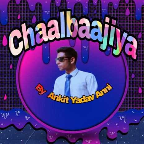 Chaalbaajiya | Boomplay Music