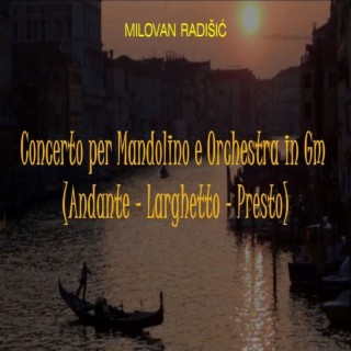 Concerto Per Mandolino e Orchestra in Gm