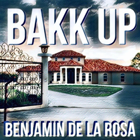 Bakk Up | Boomplay Music