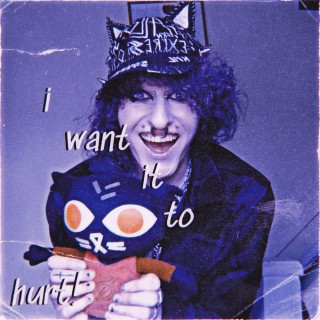 i want it to hurt <3
