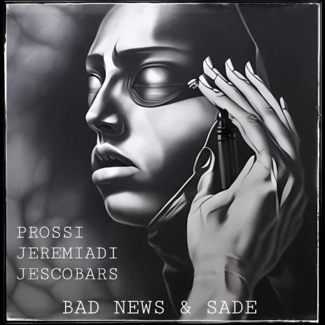BAD NEWS ft. Jeremiadi, Prossi & Jescobars