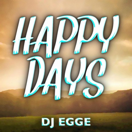 Happy Days | Boomplay Music