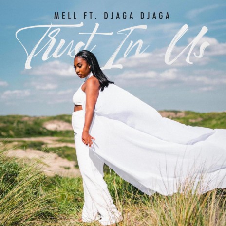 Trust In Us ft. Djaga Djaga | Boomplay Music