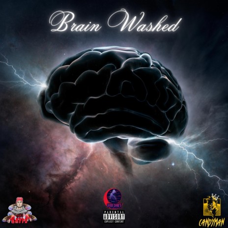 Brain Washed ft. ESR Candyman