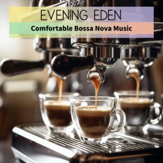 Comfortable Bossa Nova Music