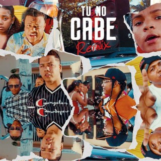 Tu no cabe (Remix)