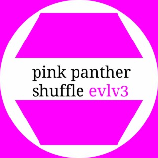 pink panther shuffle