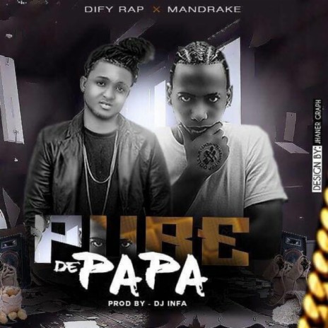 Pure de Papa (feat. Mandrake) | Boomplay Music