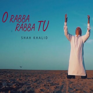 O Rabba Rabba Tu (feat. Nizam KDA)