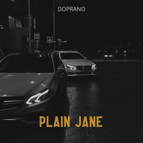 PLAIN JANE | Boomplay Music