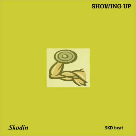 Showing Up | Boomplay Music