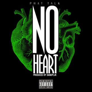 NO HEART