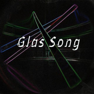 Glas Song aka LoFi2