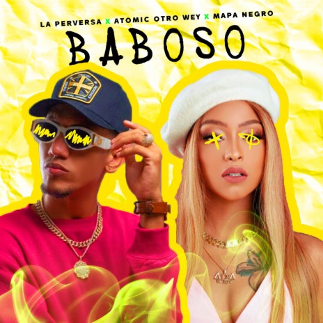 Baboso ft. Atomic Otro Way & Mapa Negro | Boomplay Music